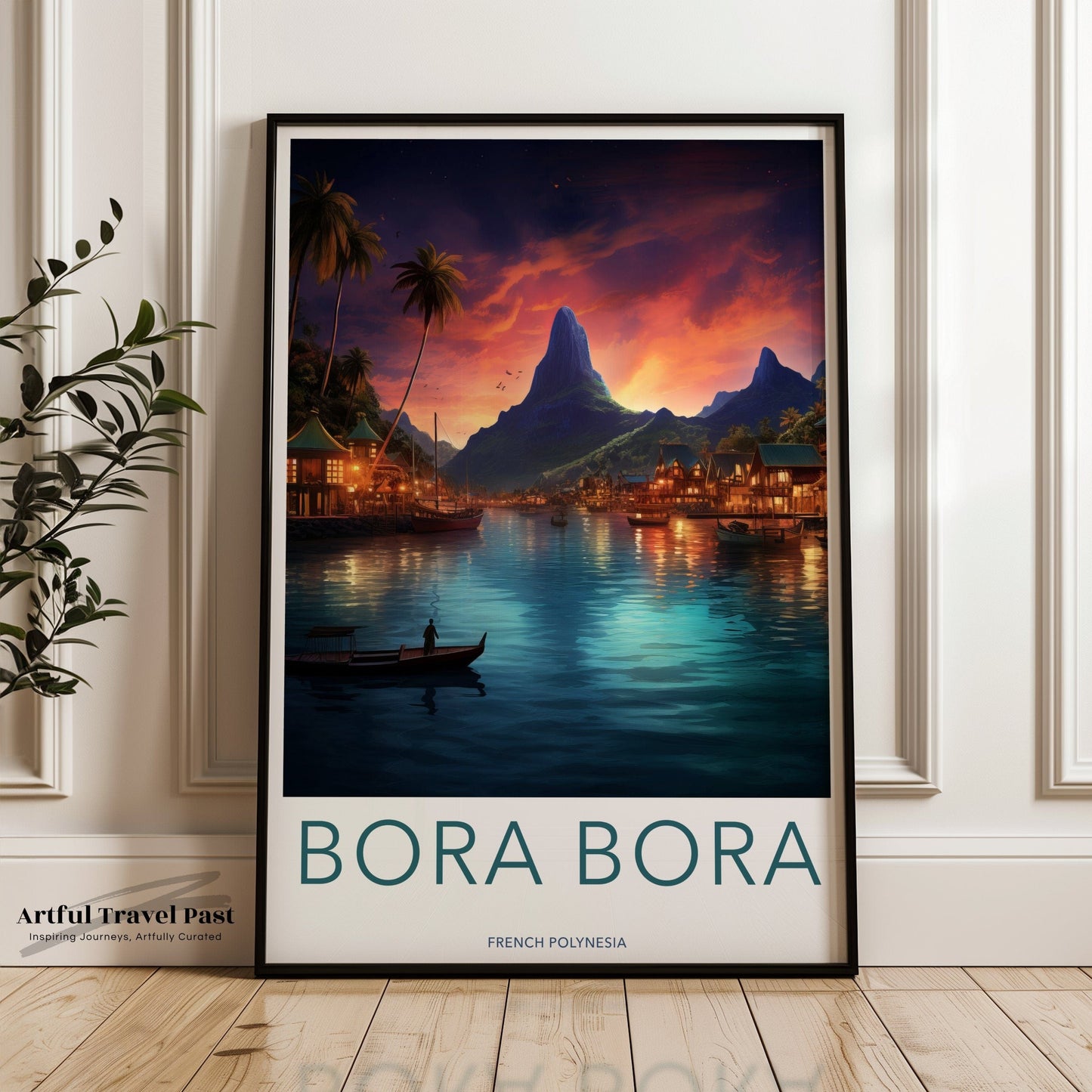 Bora Bora Poster - French Polynesia Wall Art