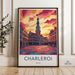 Charleroi Poster | Belgium Wall Art | Europe Decor
