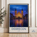 Debrecen Poster | Hungary Wall Art | Eastern Europe Decor