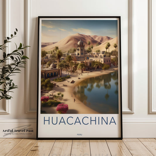 Huacachina Poster - Peru Wall Art