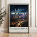Kuala Lumpur Poster - Malaysia Wall Art