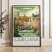 Ljubljana Poster - Slovenia Wall Art