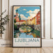Ljubljana Poster - Slovenia Wall Art