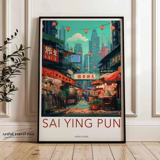 Sai Ying Pun Poster - Hong Kong Wall Art