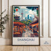Shanghai Poster - China Wall Art