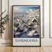 Shirakawa Poster - Japan Wall Art